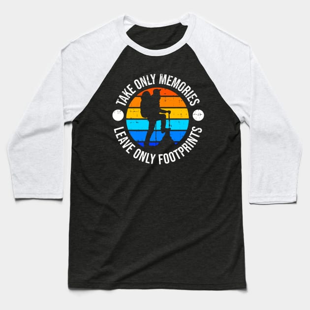 Take Only Memories Leave Foot Print Baseball T-Shirt by Mako Design 